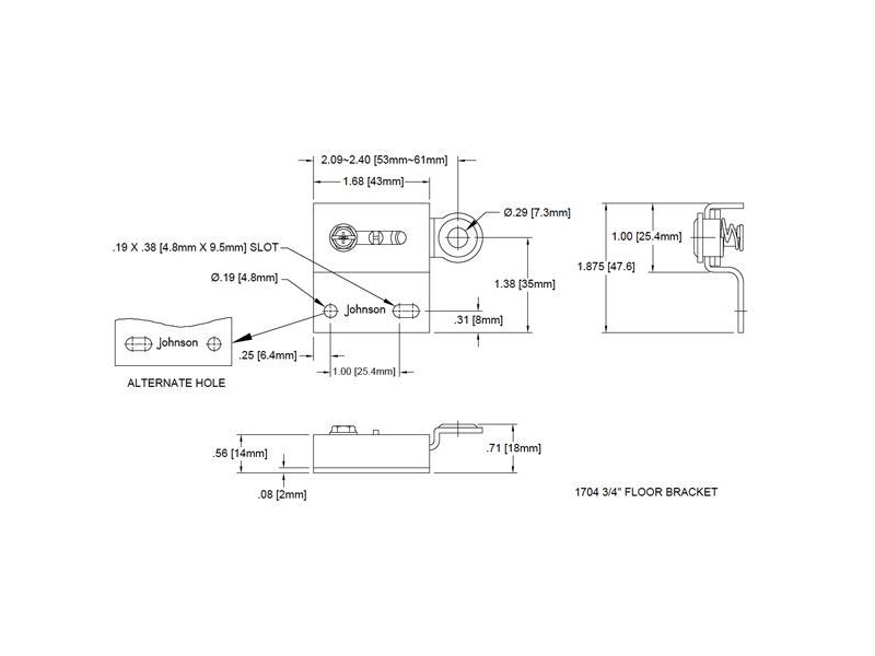 Bracket sencillo para piso Johnson #1704
